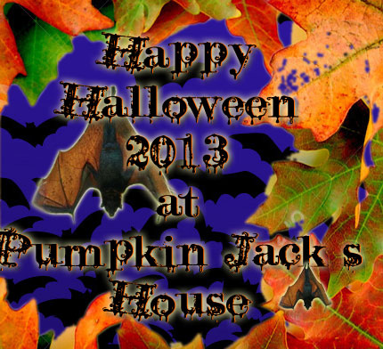 Pumpkin Jack's Halloween 2013 Welcome!